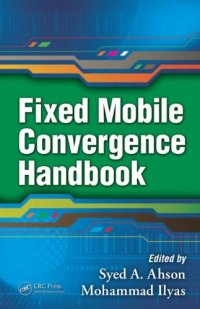 cover of the book Fixed Mobile Convergence Handbook