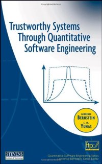 cover of the book Trustworthy Systems Through Quantitative Software Engineering