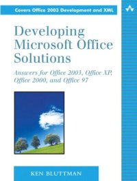 cover of the book Developing Microsoft Office Solutions: Answers for Office 2003, Office XP, Office 2000, and Office 97