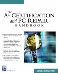 cover of the book The A+ Certification & PC Repair Handbook