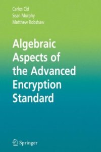 cover of the book Algebraic Aspects of the Advanced Encryption Standard