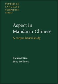 cover of the book Aspect In Mandarin Chinese: A Corpus-based Study (Studies in Language Companion Series)