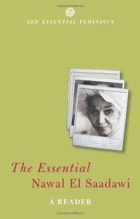 cover of the book The Essential Nawal El Saadawi: A Reader (Essential Feminists)