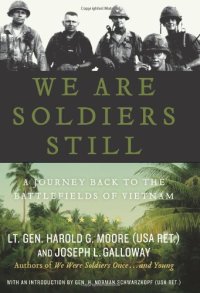 cover of the book We Are Soldiers Still: A Journey Back to the Battlefields of Vietnam