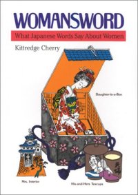 cover of the book Womansword: What Japanese Words Say about Women