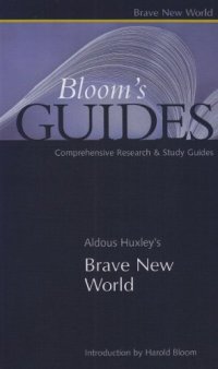 cover of the book Aldous Huxley's Brave New World (Bloom's Guides)