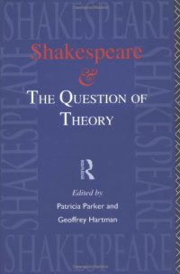 cover of the book Shakespeare and the Question of Theory