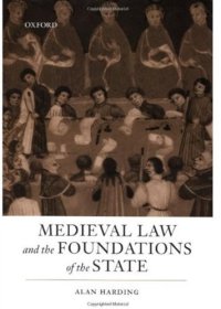 cover of the book Medieval Law and the Foundations of the State