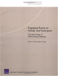 cover of the book Engaging Russia As Partner And Participant: The Next Stage of Nato-russia Relations