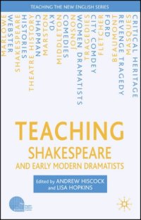 cover of the book Teaching Shakespeare and Early Modern Dramatists (Teaching the New English)