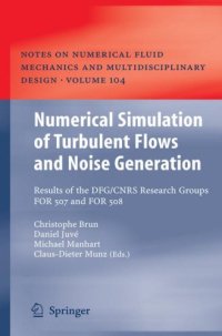 cover of the book Numerical Simulation of Turbulent Flows and Noise Generation: Results of the DFG/CNRS Research Groups FOR 507 and FOR 508