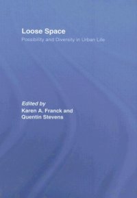 cover of the book Loose Space: Diversity and Possibility in Urban Life