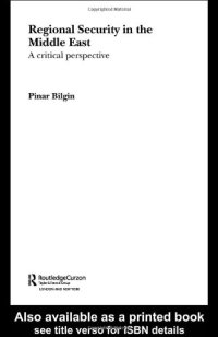 cover of the book Regional Security in the Middle East: A Critical Perspective (RoutledgeCurzon Advances in Middle East & Islamic Studies)