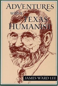 cover of the book Adventures With a Texas Humanist