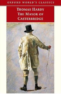 cover of the book The Mayor of Casterbridge (Oxford World's Classics)