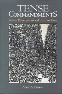 cover of the book Tense Commandments: Federal Prescriptions and City Problems