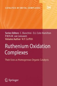 cover of the book Ruthenium Oxidation Complexes: Their Uses as Homogenous Organic Catalysts