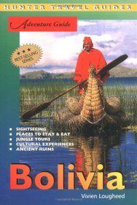 cover of the book Adventure Guide to Bolivia (Hunter Travel Guides)