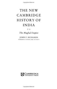 cover of the book The New Cambridge History of India, Volume 1, Part 5: The Mughal Empire (The New Cambridge History of India)