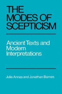 cover of the book The Modes of Scepticism: Ancient Texts and Modern Interpretations