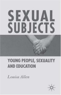 cover of the book Sexual  Young People, Sexuality and Education