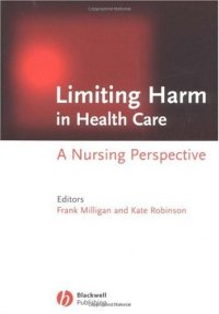 cover of the book Limiting Harm in Health Care: A Nursing Perspective (Nursing)