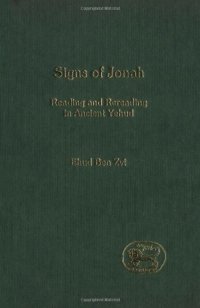 cover of the book Signs of Jonah: Reading and Rereading in Ancient Yehud (JSOT Supplement)