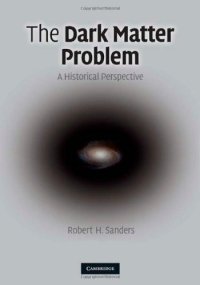 cover of the book The Dark Matter Problem: A Historical Perspective