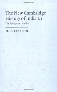 cover of the book The New Cambridge History of India, Volume 1, Part 1: The Portuguese in India