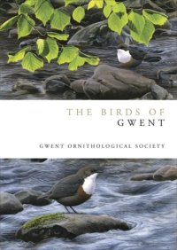 cover of the book The Birds of Gwent (Helm County Avifauna)