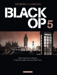 cover of the book Black Op, Tome 5 :