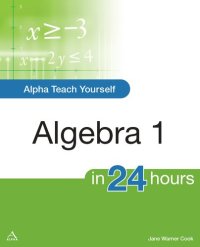 cover of the book Alpha Teach Yourself Algebra I in 24 Hours