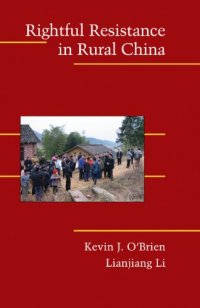 cover of the book Rightful Resistance in Rural China