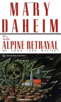 cover of the book The Alpine Betrayal