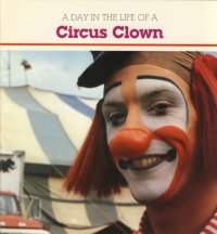 cover of the book A Day in the Life of a Circus Clown