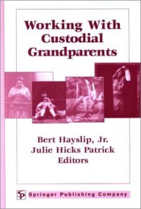 cover of the book Working With Custodial Grandparents