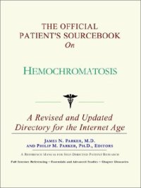 cover of the book The Official Patient's Sourcebook on Hemochromatosis