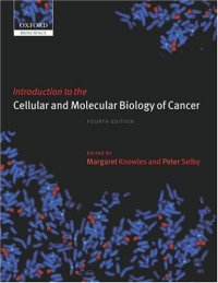 cover of the book Introduction to the Cellular and Molecular Biology of Cancer