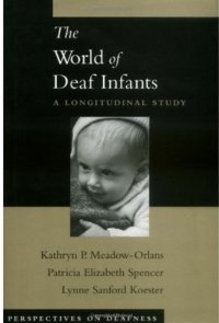 cover of the book The World of Deaf Infants: A Longitudinal Study (Perspectives on Deafness)