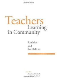 cover of the book Teachers Learning in Community: Realities and Possibilities