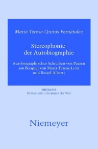 cover of the book Stereophonie der Autobiographie: Autobiographisches Schreiben von Paaren am Beispiel von María Teresa León und Rafael Alberti