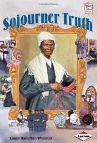 cover of the book Sojourner Truth (History Maker Bios)