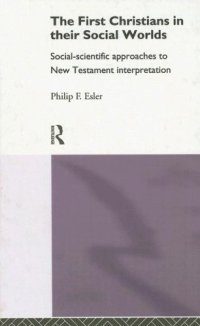 cover of the book The First Christians in Their Social Worlds: Social-Scientific Approaches to New Testament Interpretation