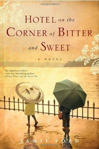 cover of the book Hotel on the Corner of Bitter and Sweet