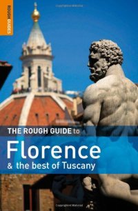 cover of the book The Rough Guide to Florence and the Best of Tuscany 1 (Rough Guide Travel Guides)