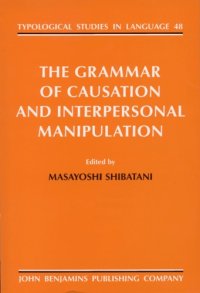 cover of the book The Grammar of Causation and Interpersonal Manipulation