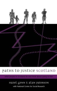 cover of the book Paths to Justice Scotland: What People in Scotland Do and Think About Going to Law