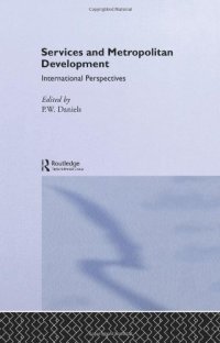 cover of the book Services and Metropolitan Development: International Perspectives