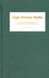 cover of the book Anglo-Norman Studies XXVIII: Proceedings of the Battle Conference 2005