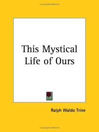 cover of the book This Mystical Life of Ours